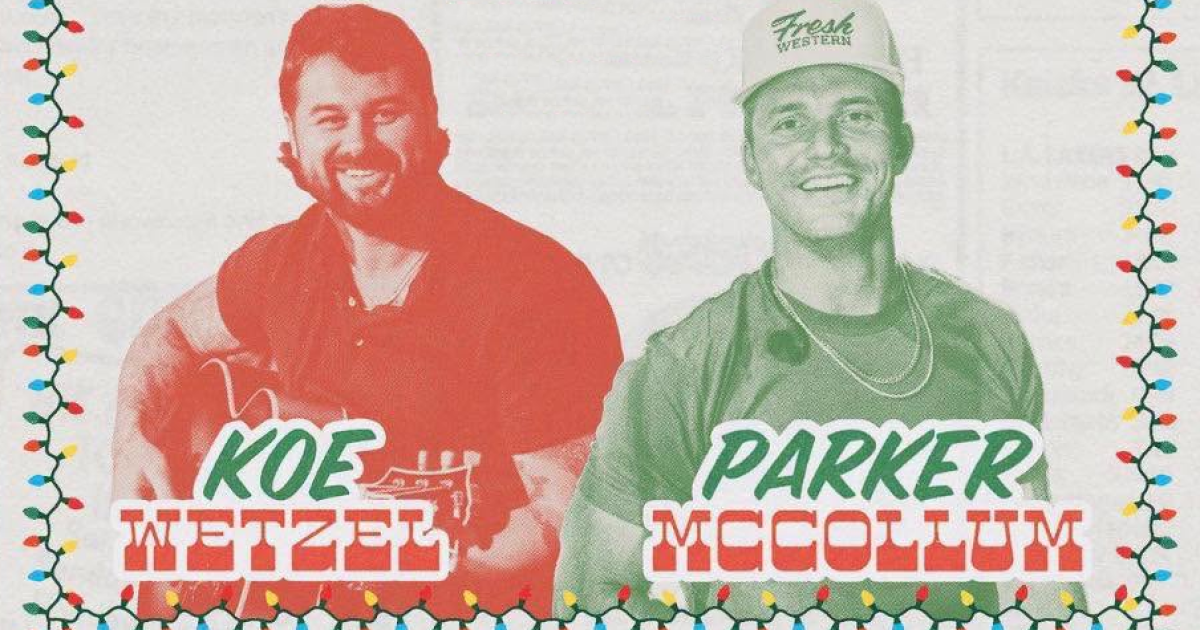 Koe Wetzel and Parker McCollum coming to Corpus Christi in December