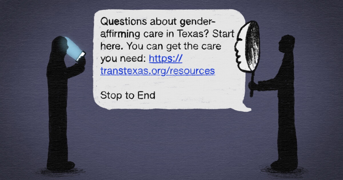 The Texas trans advocacy texts and mailers were fake. Their impact is real, and hard to control