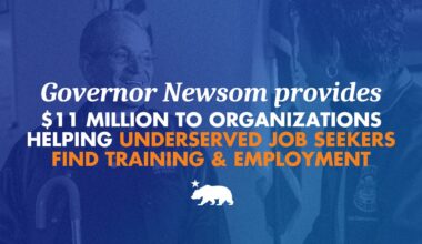 Governor Newsom provides $11 million to organizations helping underserved job seekers find training and employment