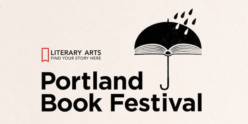 An Open Letter to the Portland Book Festival ‹ Literary Hub
