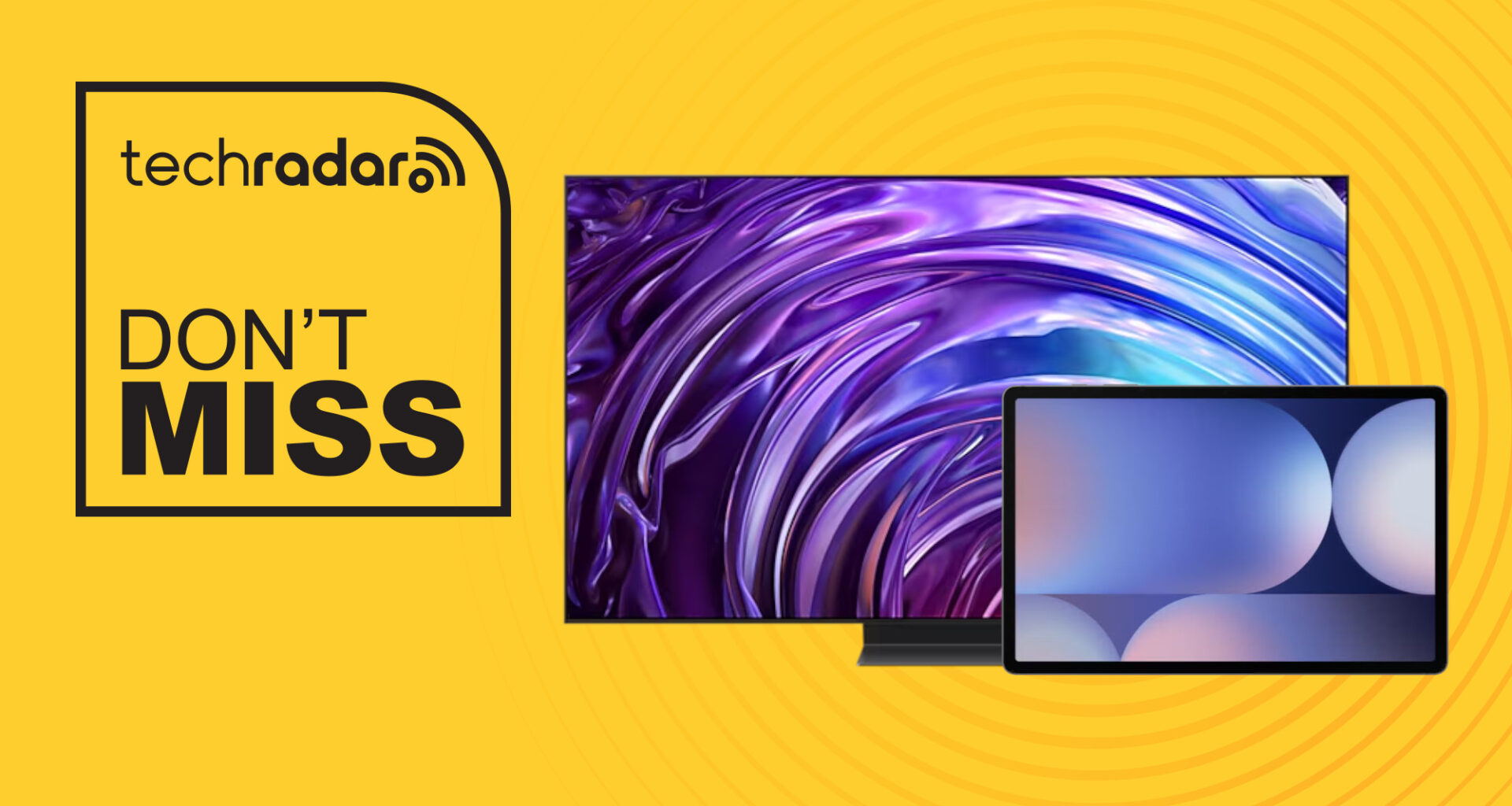 Samsung TV and tablet on yellow background with don't miss text overlay