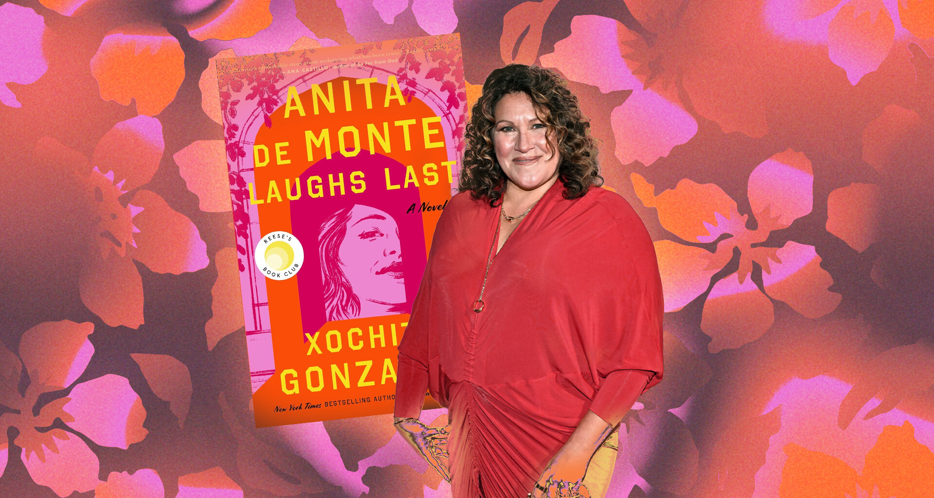 Anita de Monte Laughs Last by Xochitl Gonzalez
