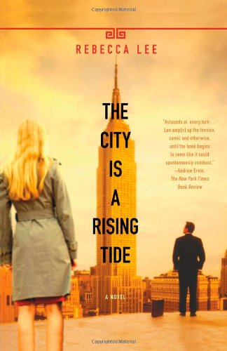 9780743276665: The City is a Rising Tide: A Novel