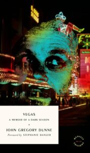 Vegas John Gregory Dunne