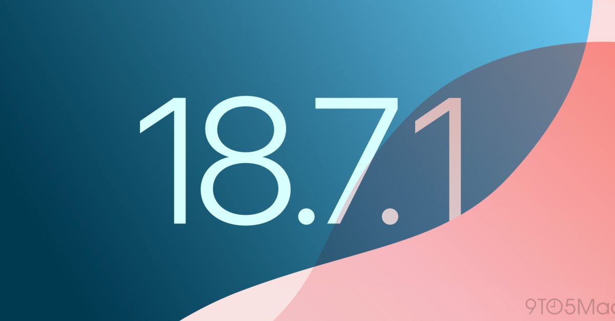 iOS 18.7.1 now available for iPhone, here’s what’s new