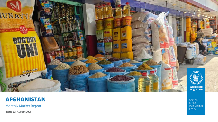 Afghanistan: Monthly Market Report Issue 63: August 2025 - Afghanistan