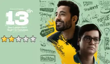 ‘13th: Some Lessons Aren't Taught in Classrooms’ Review: A tale told in too much haste - India Forums
