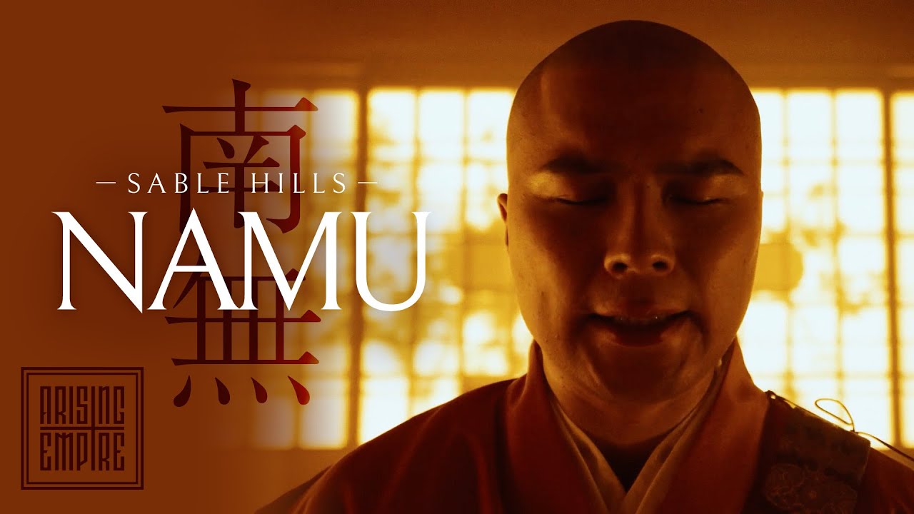SABLE HILLS - Namu (OFFICIAL VIDEO) - YouTube