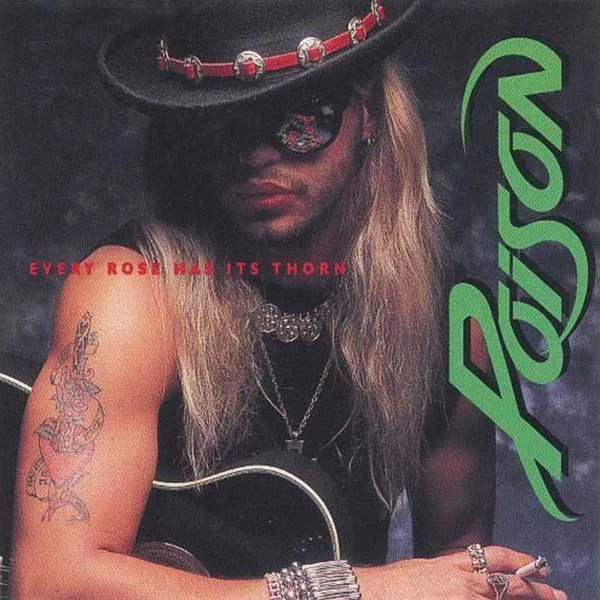 Poison - Every Rose Has Its Thorn cover art