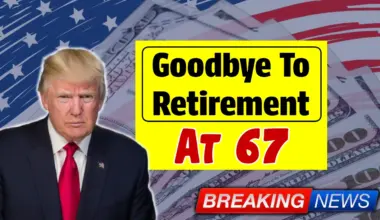 Goodbye To Retirement At 67
