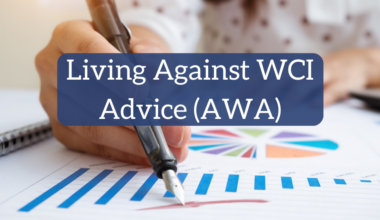 Living Against WCI Advice (AWA)