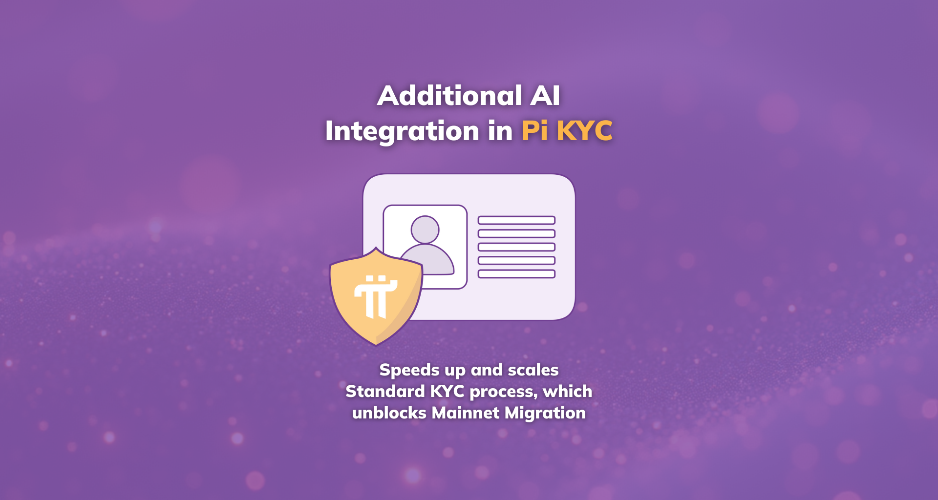 KYC AI Integration | Pi Network