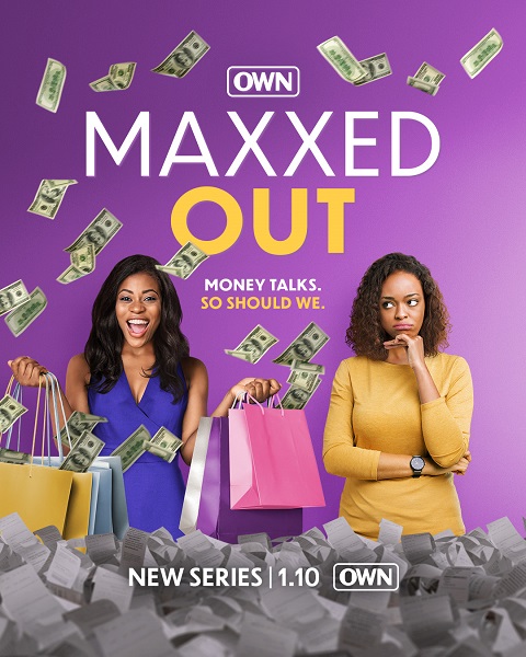 Breaking News - OWN Announces "Maxxed Out": A Bold New Financial Intervention Series Premiering January 10, 2026