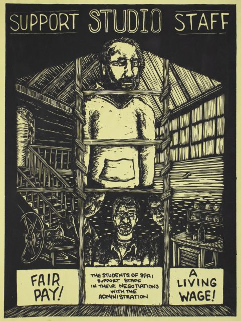 A black-and-white poster reads "Support Studio Staff" and depicts workers in an art studio, with text: "Fair pay!", "A living wage!", and "The students of SFAI support staff in their negotiations.