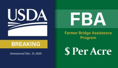 Breaking: USDA Releases Per-Acre Rates for Farmer Bridge Assistance Program