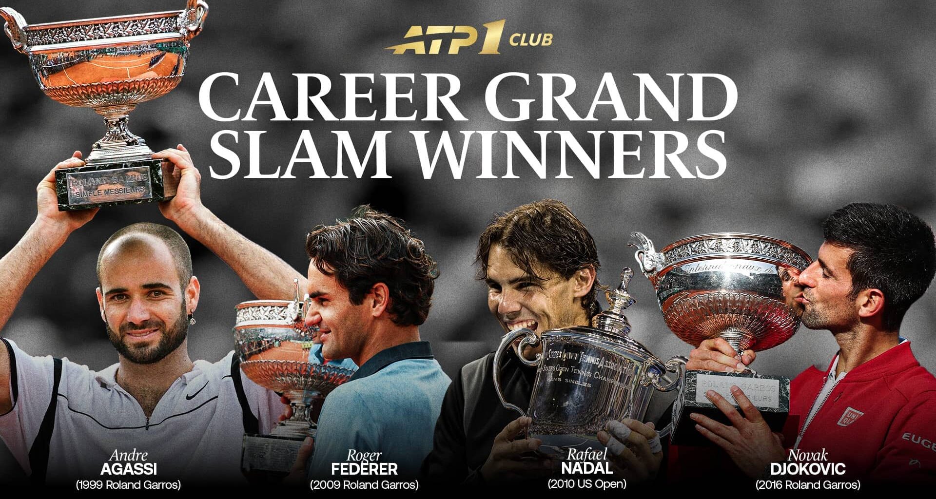 Andre Agassi, Roger Federer, Rafael Nadal and Novak Djokovic are the four players in the Open Era to have won the Career Grand Slam.