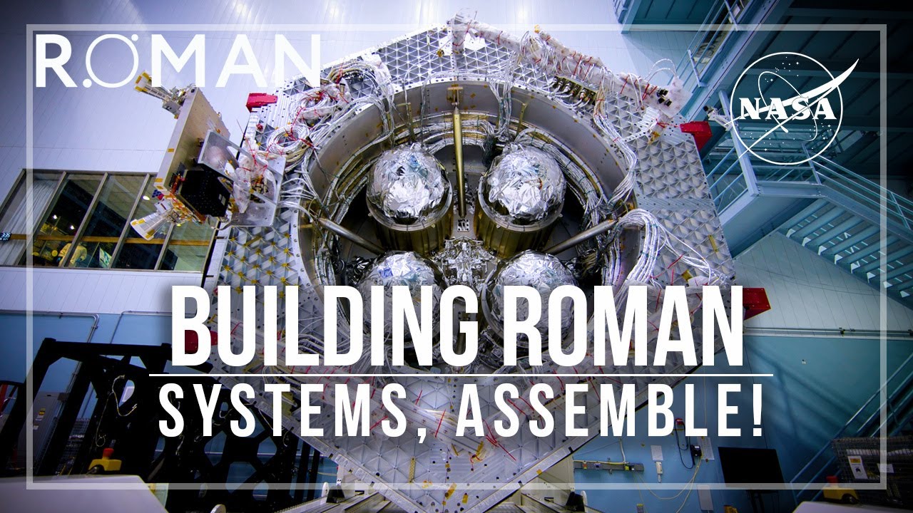 NASA's Roman Space Telescope: Systems, Assemble! - YouTube