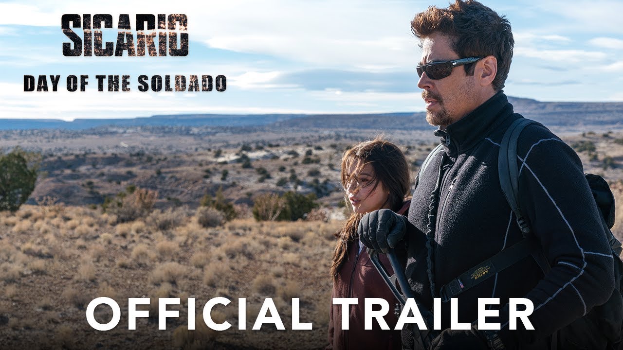 SICARIO: DAY OF THE SOLDADO - Official Trailer (HD) - YouTube