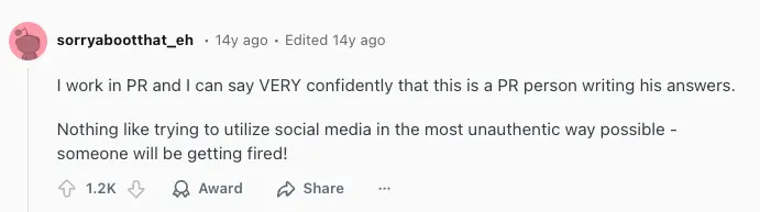 Reddit comment criticizing a PR person for inauthentic social media use, predicting someone will be fired