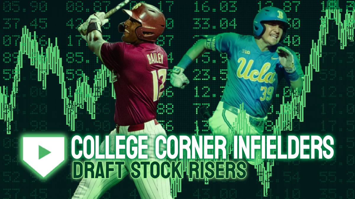 2026 College Stock Risers: Corner Infielders