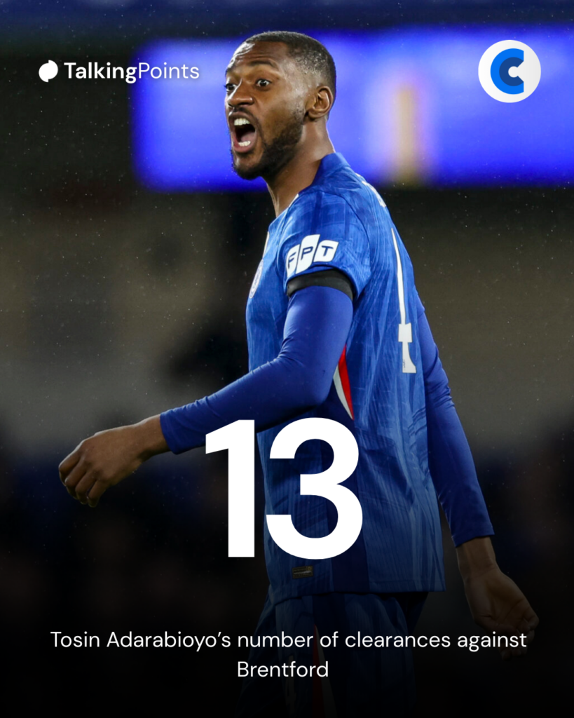 Chelsea defender Tosin Adarabioyo made 13 clearances against Brentford