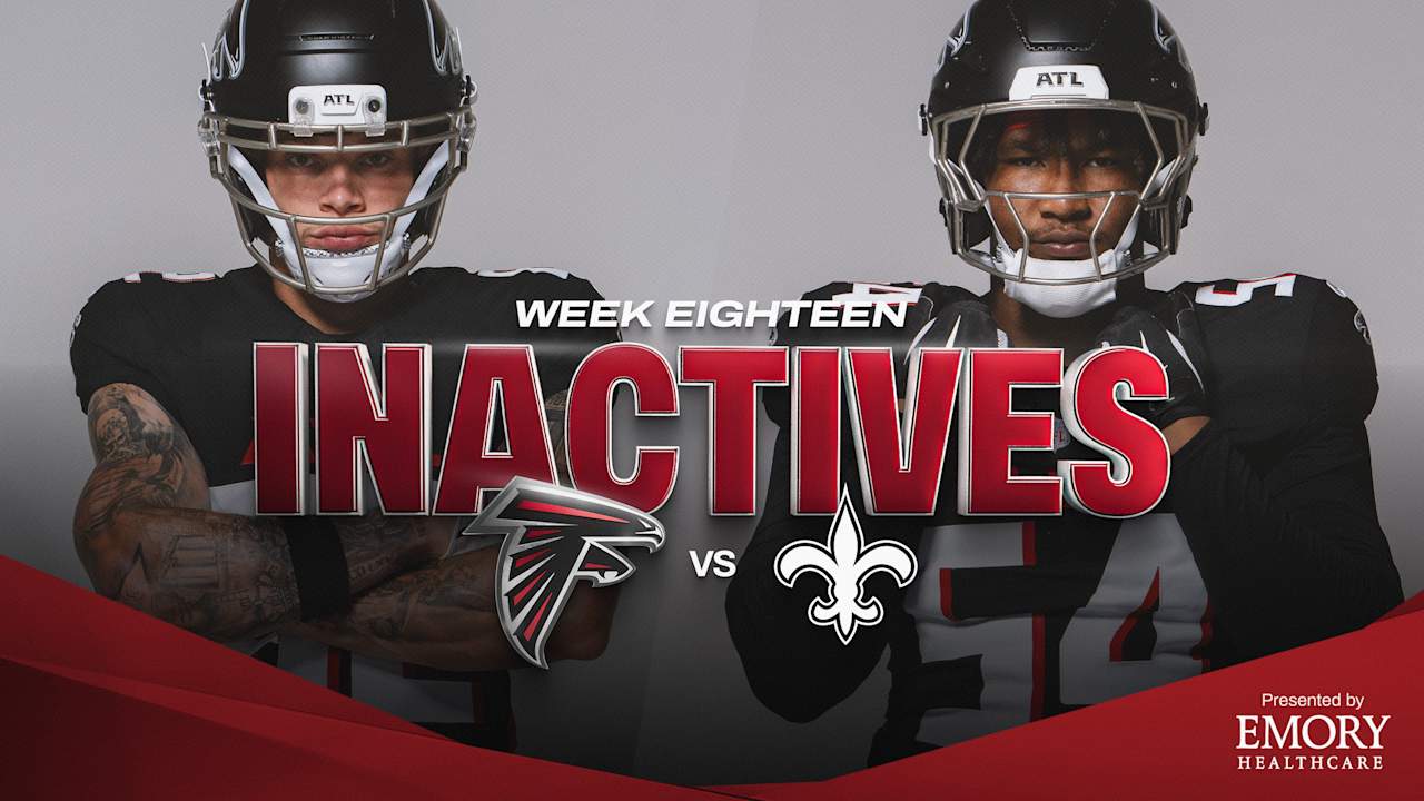 Atlanta Falcons Week 18 inactives vs. New Orleans Saints 