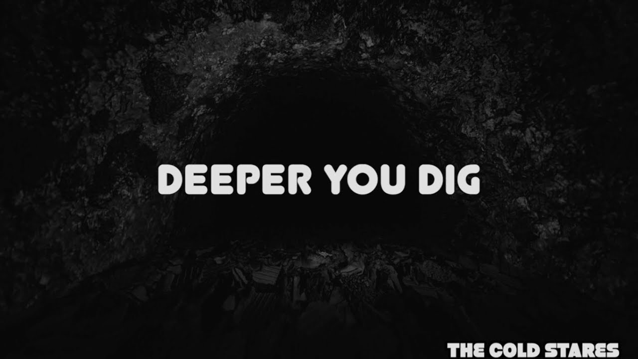 The Cold Stares - Deeper You Dig - Official Music Video - YouTube