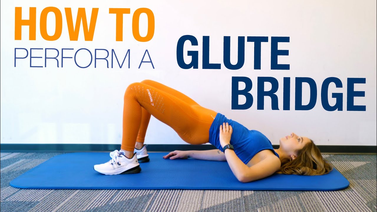 How to Perform the Perfect Glute Bridge - YouTube