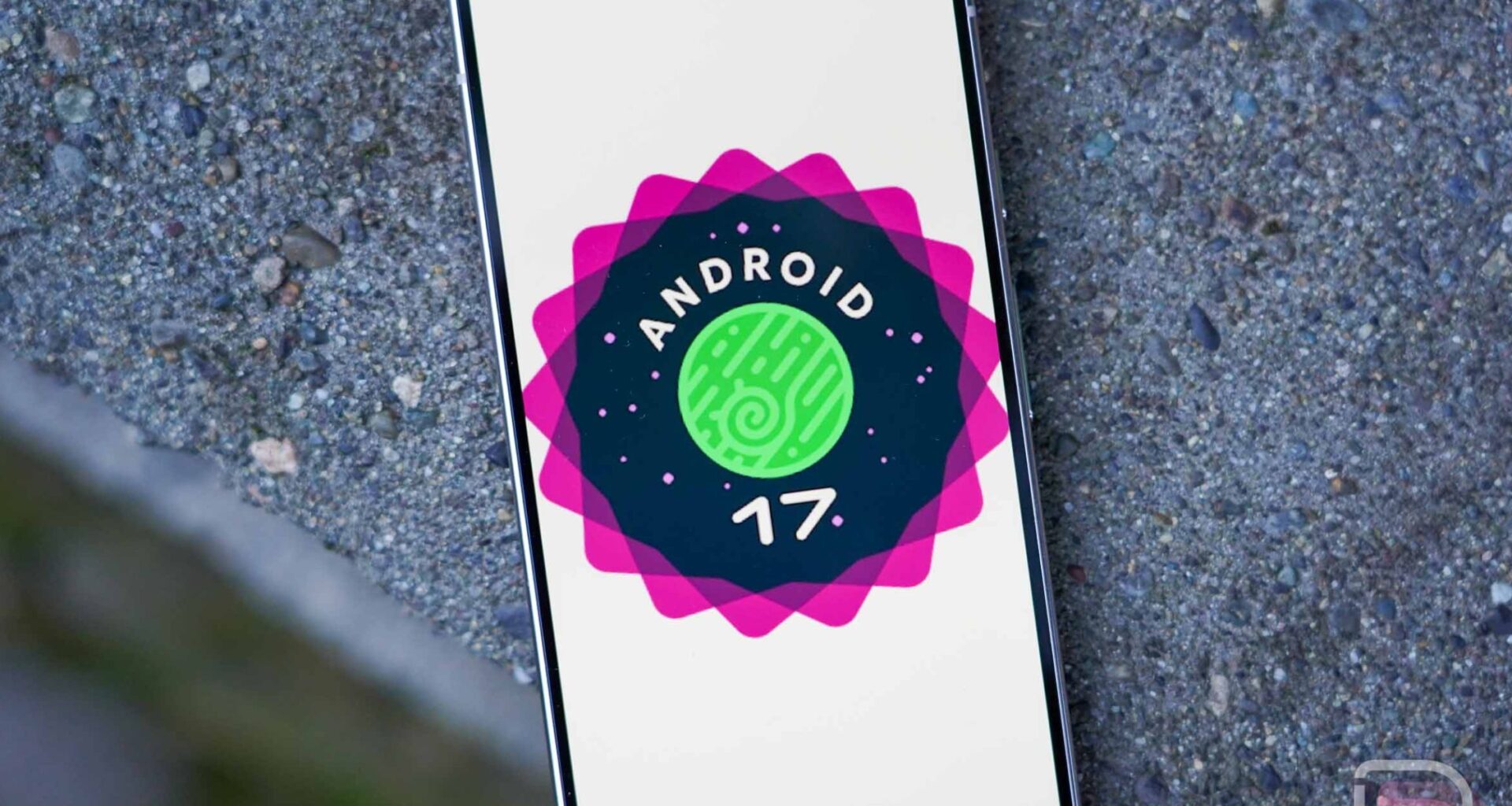 Google Gives Pixel Phones a Super Early Android 17 Update