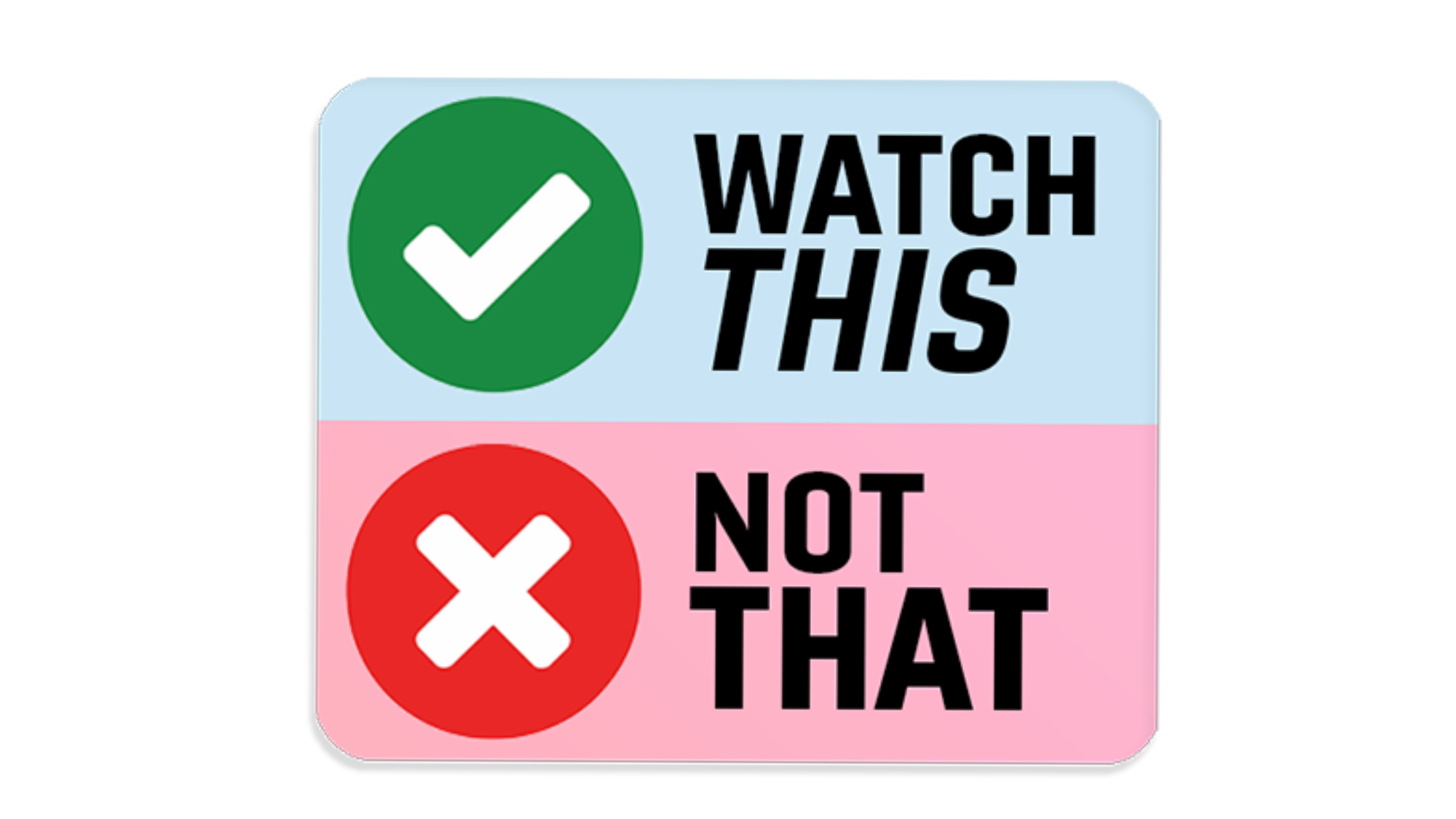 Watch-This-Not-That-v1.0-badge
