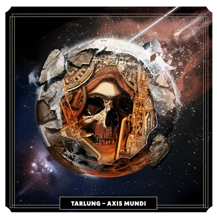 Tarlung - Axis Mundi Review