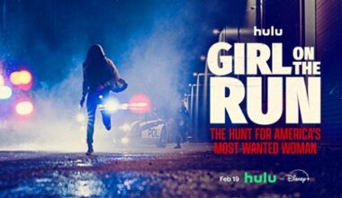 Breaking News - "Girl on the Run: The Hunt for America's Most Wanted Woman" Premieres Thursday, Feb. 19, on Hulu