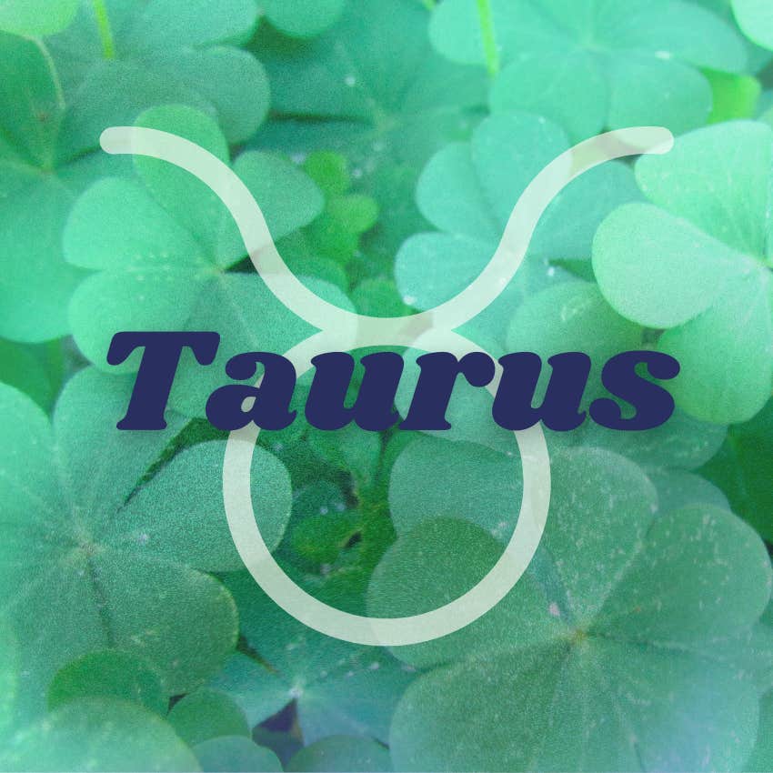 taurus zodiac signs luck good fortune february 24 2026