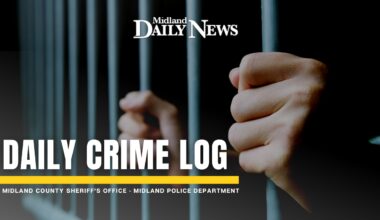 The following includes recent reports from the Midland County Sheriff’s Office and Midland Police Department.