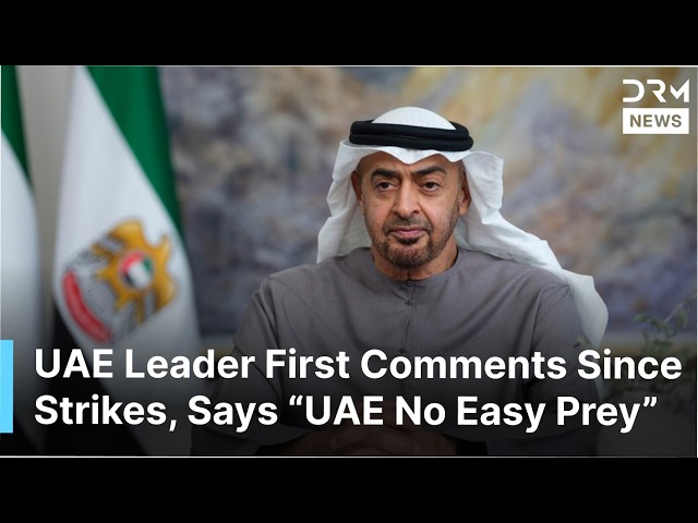 BREAKING NEWS: UAE Leader Says Nation “No Easy Prey” After Iranian Missile Strikes | DRM News | AC1F