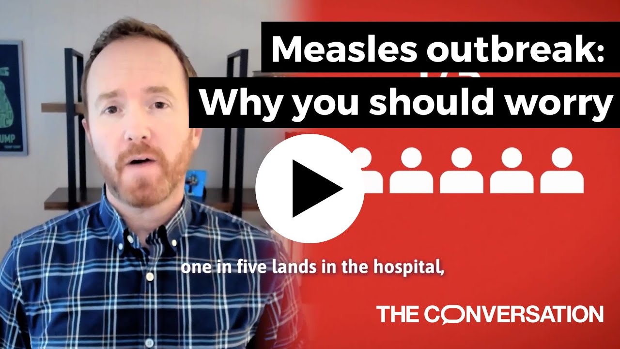 Measles: Why you should worry - YouTube