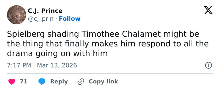 Tweet by C.J. Prince discussing Steven Spielberg shading Timothée Chalamet amid ongoing drama. Tweet by C.J. Prince discussing Steven Spielberg shading Timothée Chalamet amid ongoing drama.