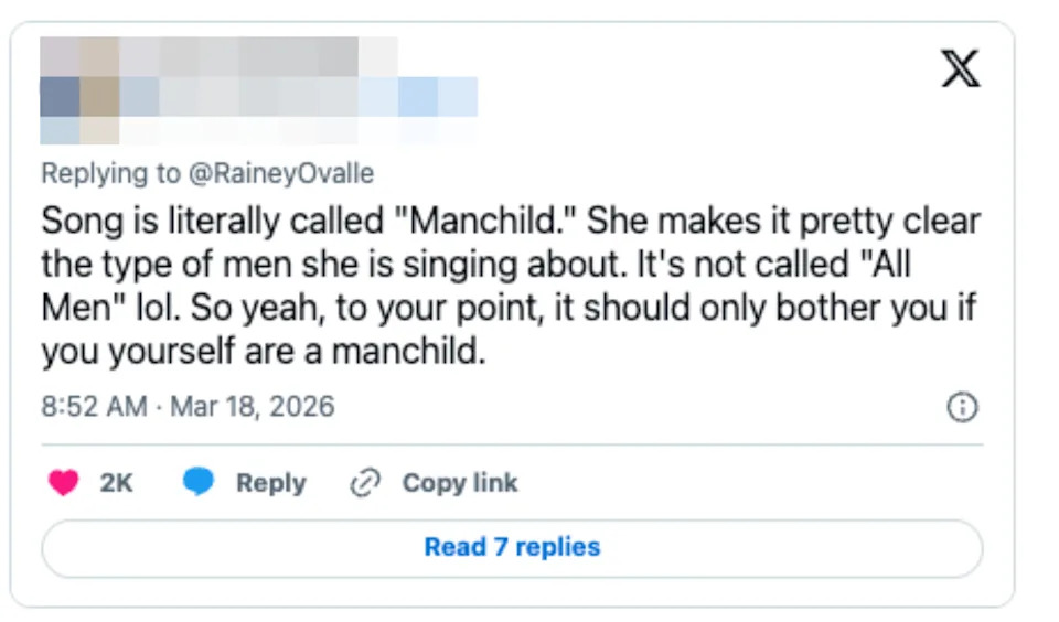 Reply about the song "Manchild," explaining it targets a specific type of man, not all men, and suggesting it only bothers those fitting the description