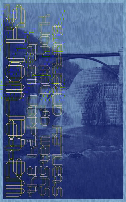 A blue-tinted image of a waterfall and a bridge in the background. Vertical yellow text reads, “She Breaks Up Nature’s Flow, but May Do Wonders for Laundry and Light.”.