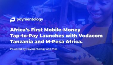 Africa’s first mobile-money tap-to-pay launches with Vodacom Tanzania and M-Pesa Africa, powered by Paymentology and Visa