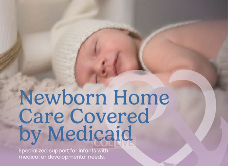 Medicaid Now Covers Newborn Home Care