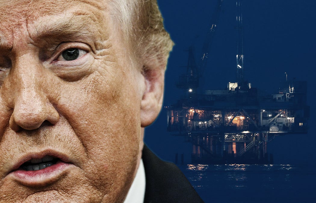 Trump Is Getting Drilled, Baby, Drilled