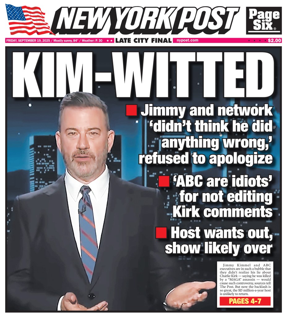 New York Post cover with the headline "KIM-WITTED" and Jimmy Kimmel's image, detailing his refusal to apologize, ABC's lack of editing, and his possible exit.