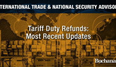 Tariff Duty Refunds: Most Recent Updates