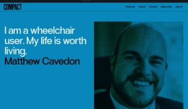 I am a wheelchair user. My life is worth living.