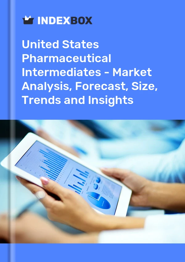 Pharmaceutical Intermediates Market in the United States | Report - IndexBox