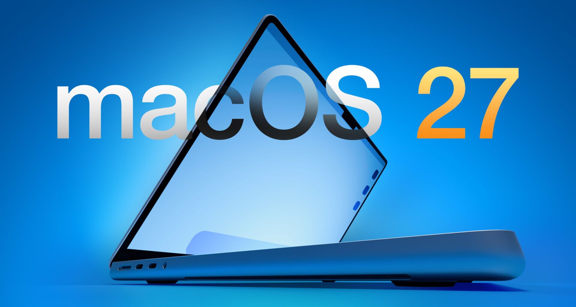 macOS 27 Will Mark the End of an Era