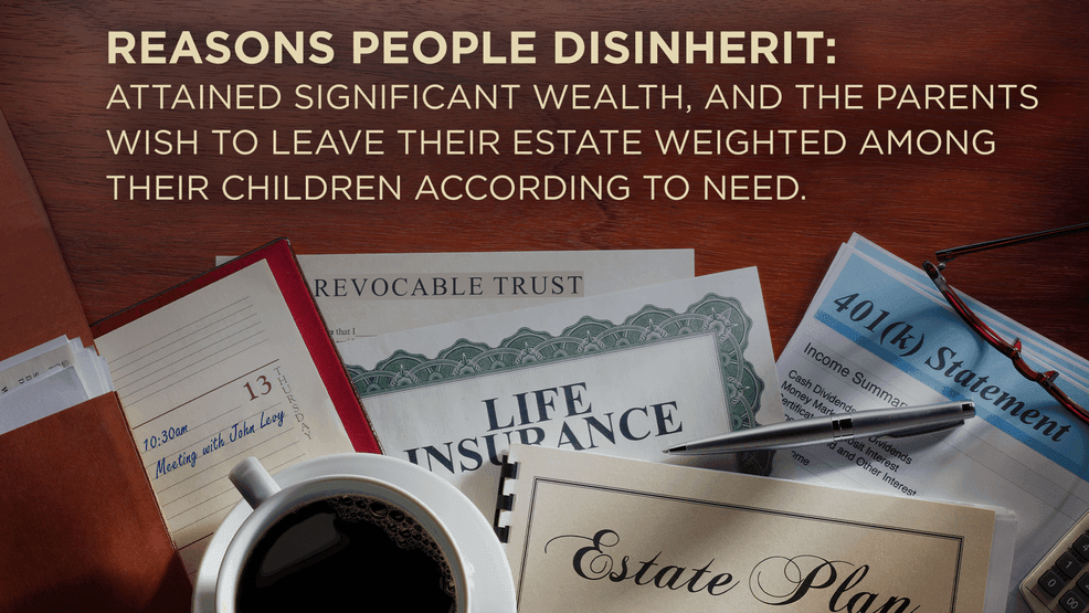 What to Know About Disinheriting a Child: Legal Considerations for Estate Planning