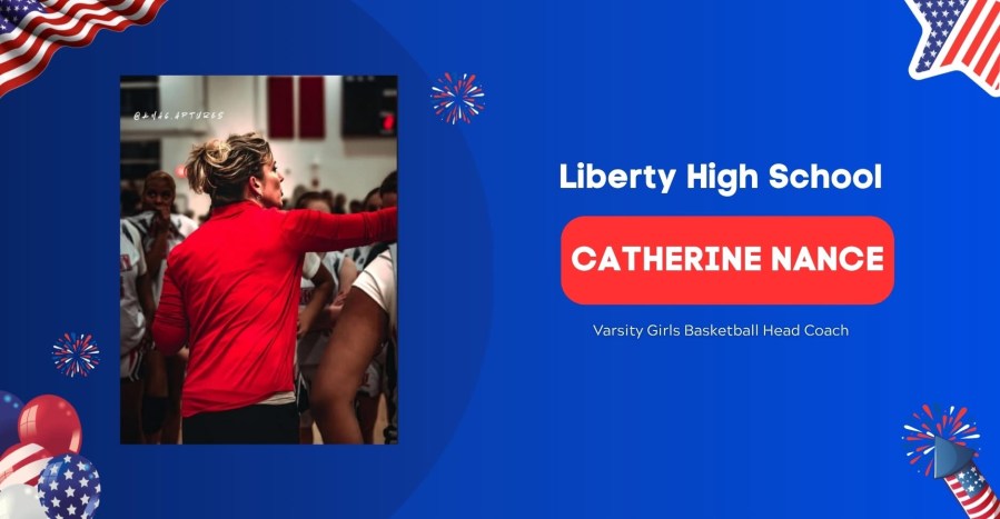 Liberty High School names Catherine Nance as head girls basketball coach