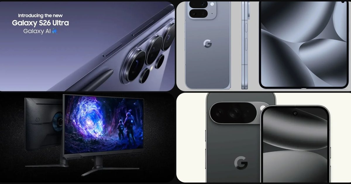 Galaxy S26 Ultra, Google Pixel 10 Pro Fold, more